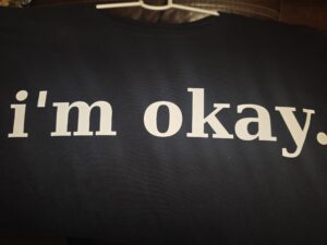 i'm okay T-shirt (Black)