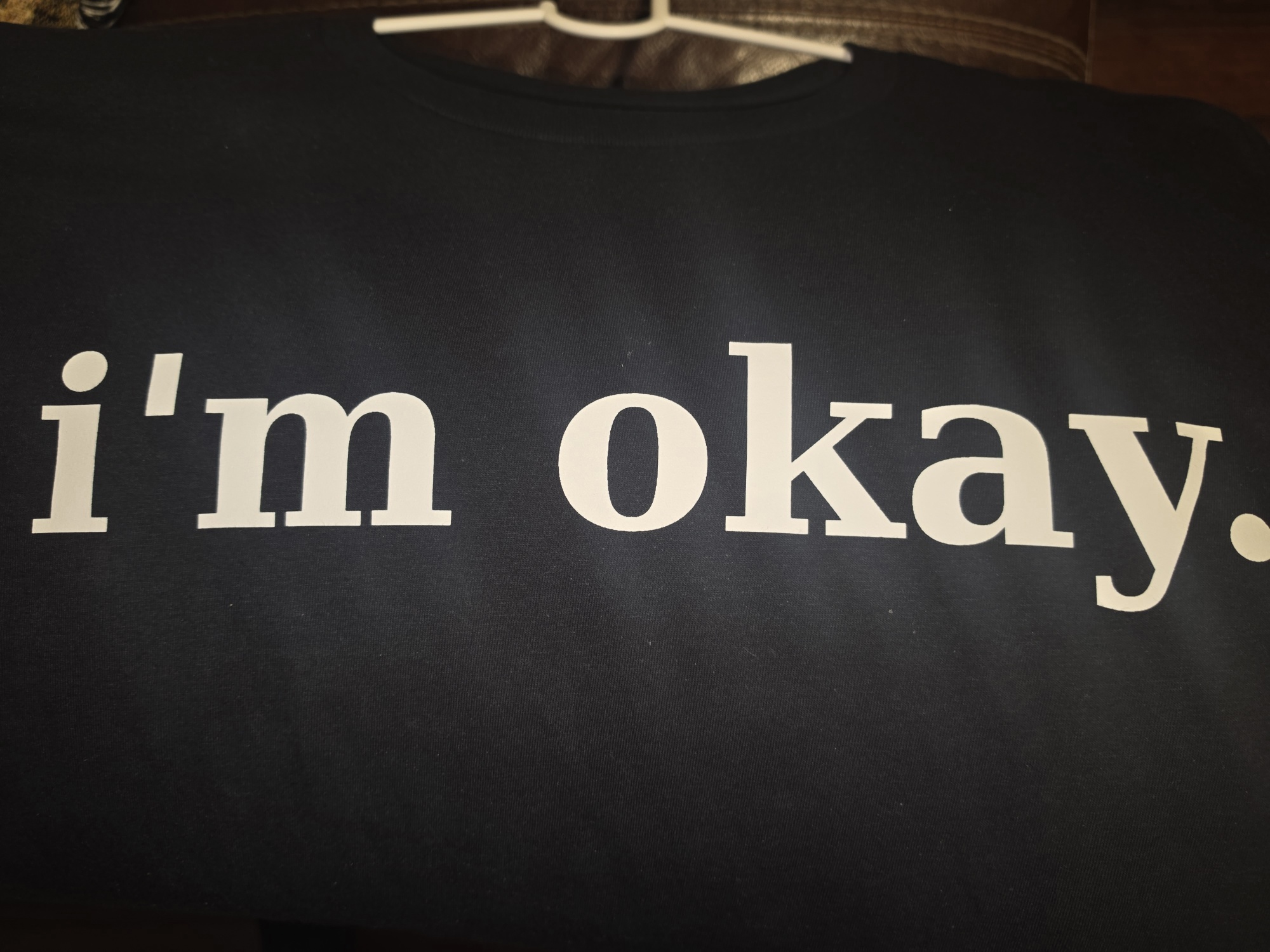 i'm okay T-Shirt (Black)